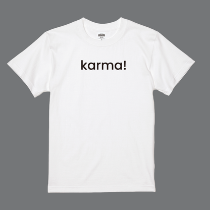 【受注商品】Karma! Tシャツ